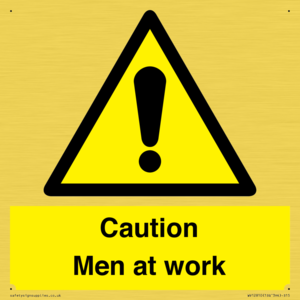 Caution Men at work